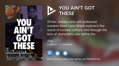 you ain't got these kissanime|You Ain't Got These: All Episodes .